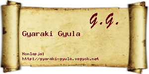 Gyaraki Gyula névjegykártya